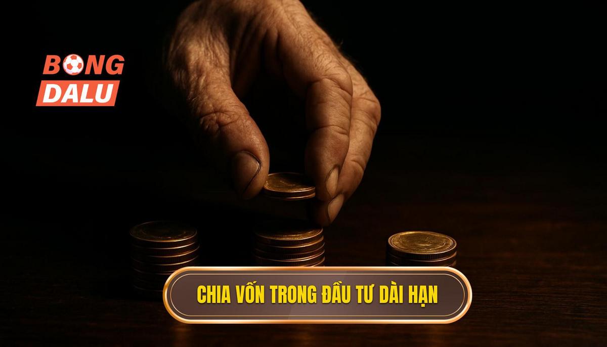 Tầm quan trọng cốt lõi của việc chia vốn cá cược trong đầu tư dài hạn