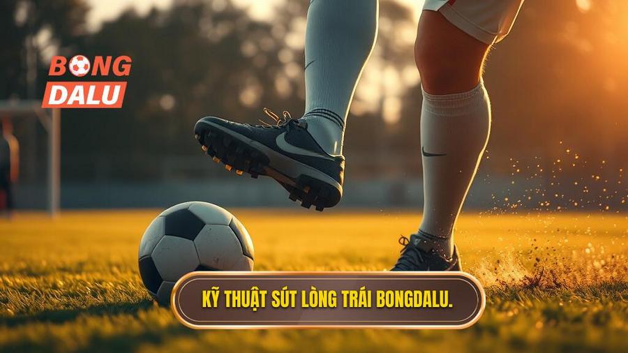Kỹ thuật sút bóng bằng lòng bàn chân trái: Hướng dẫn từ A-Z