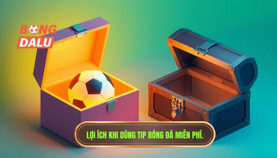 Tại sao bạn nên sử dụng Tip bóng đá miễn phí thay vì mua Tip?
